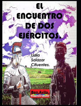 El Encuentro de Dos Ej?rcitos. El Encuentro de Dos Ej?rcitos.