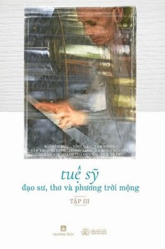 Tuệ Sỹ - Đạo Sư, Thơ v? Phương Trời Mộng (Tập 3) Tuệ Sỹ - Đạo Sư, Thơ v? Phương Trời Mộng (Tập 3)