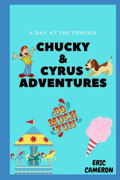 Chucky & Cyrus: A Day At The Funfair