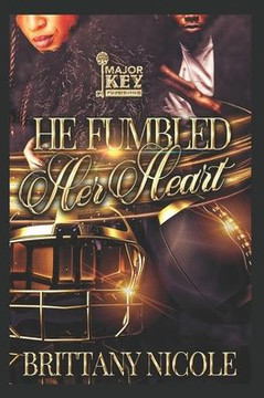 He Fumbled Her Heart