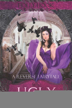 Ugly [A Reverse Fairytale]