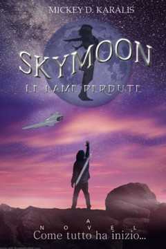 Skymoon: Le lame perdute