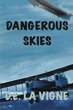 Dangerous Skies Dangerous Skies