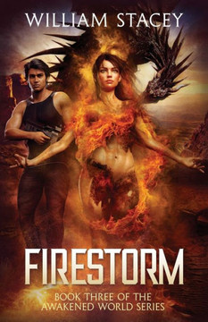 Firestorm: An Urban Fantasy Military Adventure