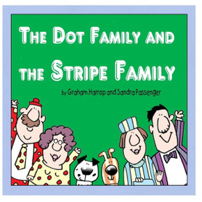 The Dot Family And The Stripe Family (Pocketwatch Books)