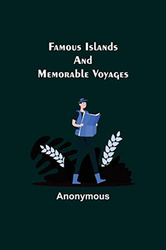 Famous Islands And Memorable Voyages
