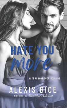 Hate You More