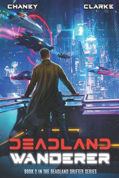 Deadland Wanderer: A Scifi Thriller