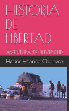 Historia de Libertad: Aventura de Juventud