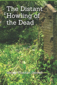 The Distant Howling of the Dead