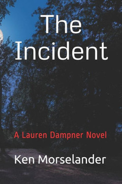 The Incident: A Lauren Dampner Novel