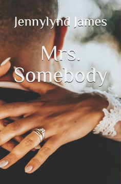 Mrs. Somebody: What she did for that ring