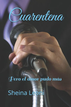 Cuarentena: Pero el amor pudo m?s Cuarentena: Pero el amor pudo m?s