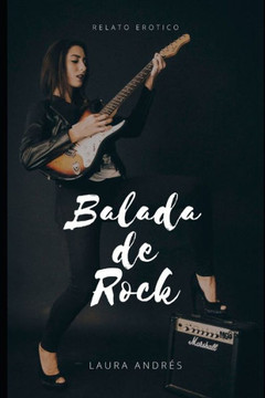 Balada de Rock: Relato er?tico l?sbico