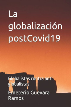 La globalizaci?n postCovid19: Globalistas contra globalistas
