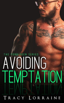 Avoiding Temptation: A Student/Teacher Romance