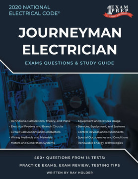 Utah 2020 Journeyman Electrician Exam Questions and Study Guide: 400+ Questions for study on the National Electrical Code