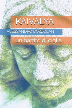 Kaivalya: un battito di ciglia