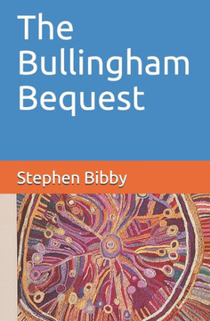 The Bullingham Bequest