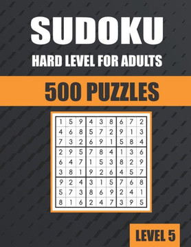 Sudoku Hard Level for Adults 500 Puzzles: Sudoku Puzzle Books for Adults