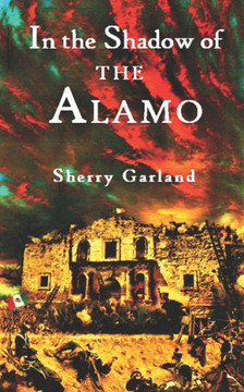 In the Shadow of the Alamo In the Shadow of the Alamo