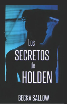 Los secretos de Holden