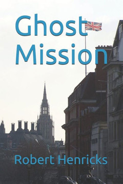 Ghost Mission Ghost Mission