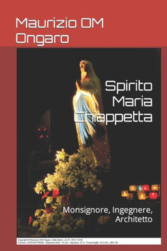 Spirito Maria Chiappetta: Monsignore, Ingegnere, Architetto