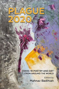 Plague 2020: COVID-19 Poetry and Art From Around The World