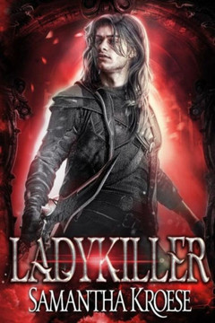 Ladykiller: A tale of an assassin of Dakaal
