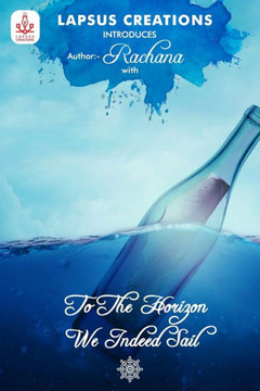 To The Horizon We Indeed Sail