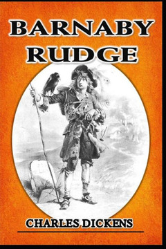Barnaby Rudge: Illustrated Kindle Edition