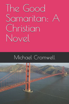 The Good Samaritan: A Christian Novel