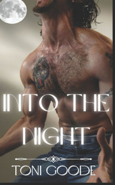 Into the night: The rogue series book one