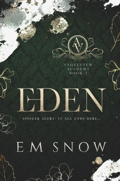 Eden: A Dark High School Romance
