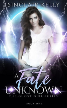 A Fate Unknown: A PNR, Why Choose Novel