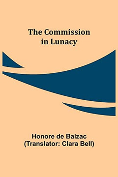 The Commission In Lunacy The Commission In Lunacy
