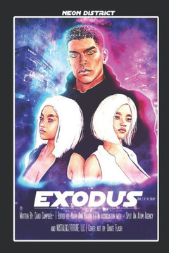 Neon District: EXODUS (The Neon District Trilogy, Book 2)