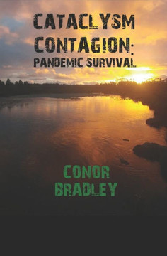 Cataclysm Contagion: The Last Plague Pandemic