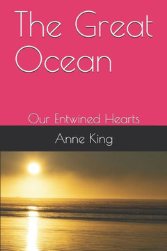 Our Entwined Hearts: The Great Ocean