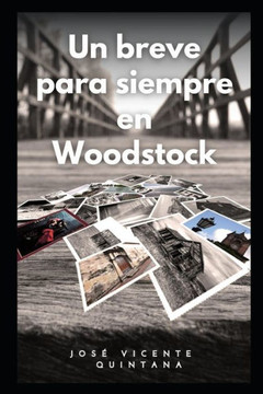 Un breve para siempre en Woodstock