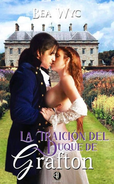 La traici?n del duque de Grafton