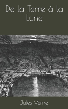 De la Terre ? la Lune