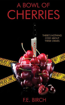 A Bowl of Cherries: A short story collection