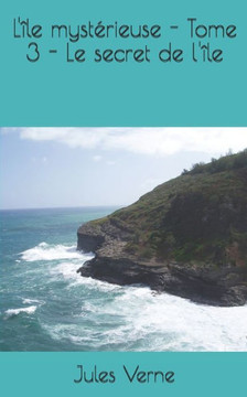 L'?le myst?rieuse - Tome 3 - Le secret de l'?le