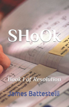 SHoOk: Book I of Resolution