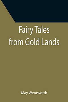Fairy Tales From Gold Lands Fairy Tales From Gold Lands