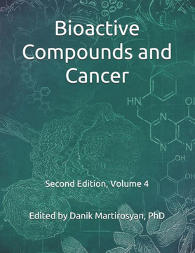 Bioactive Compounds and Cancer: Second Edition