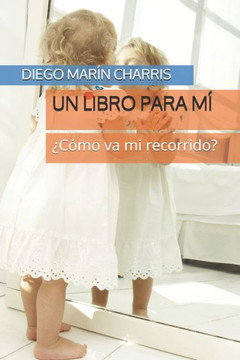 Un Libro Para M?: ?C?mo va mi recorrido?