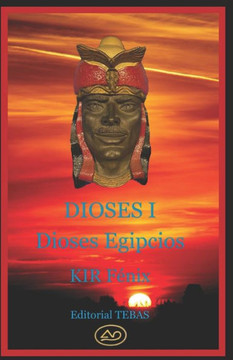 Dioses I: Dioses Egipcios